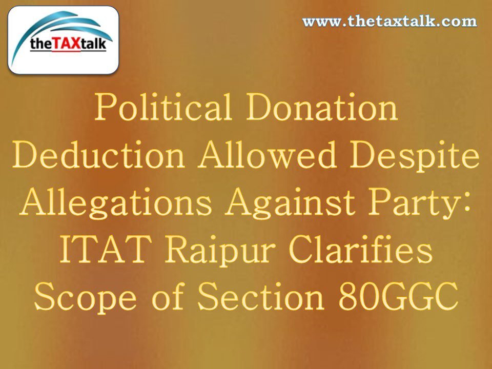 Political Donation Deduction Allowed Despite Allegations Against