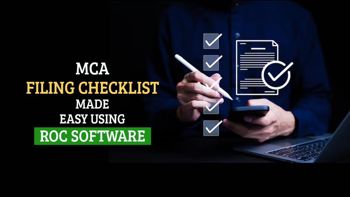 MCA Filing Checklist Made Easy Using ROC Software