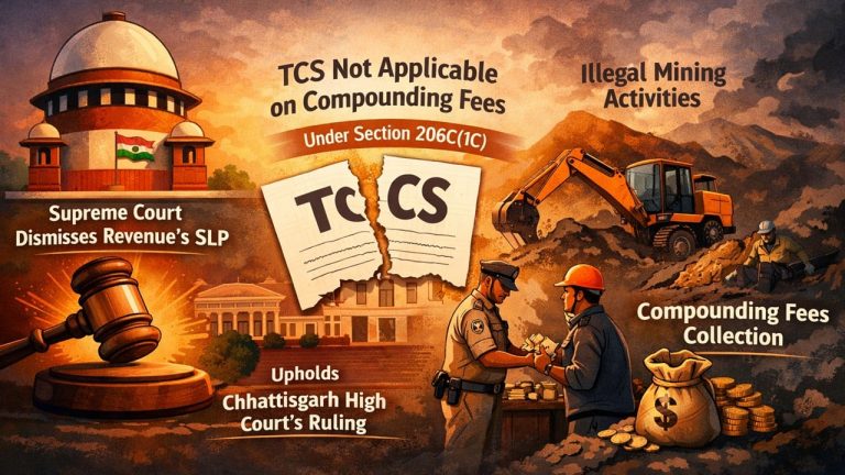 No TCS on Compounding Fees from Illegal Mining Activities