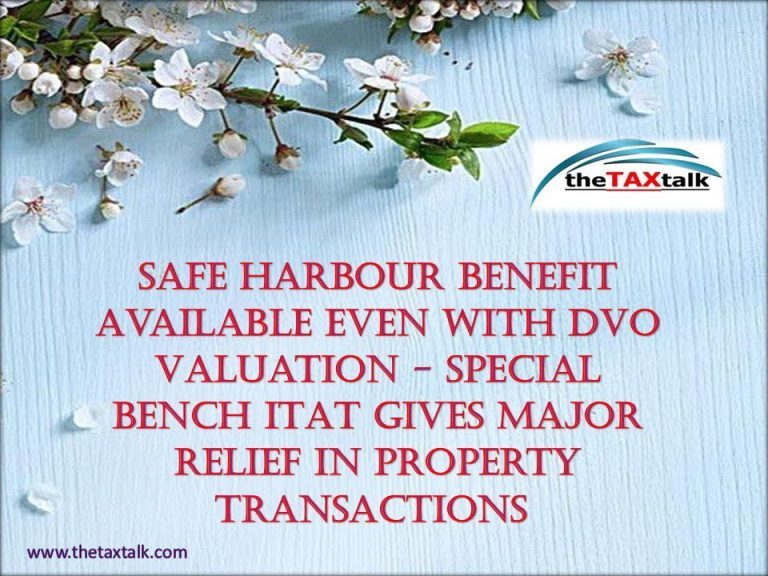 Safe Harbour Benefit Available Even with DVO Valuation -