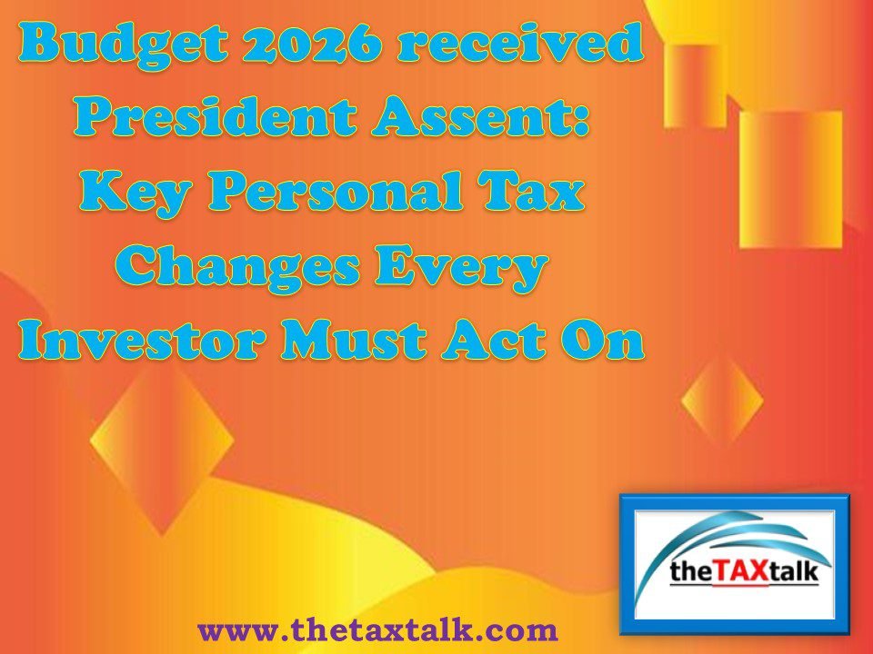 Budget 2026 received President Assent: Key Personal Tax