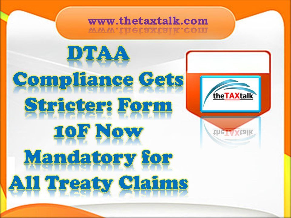 Form 10F Now Mandatory for All