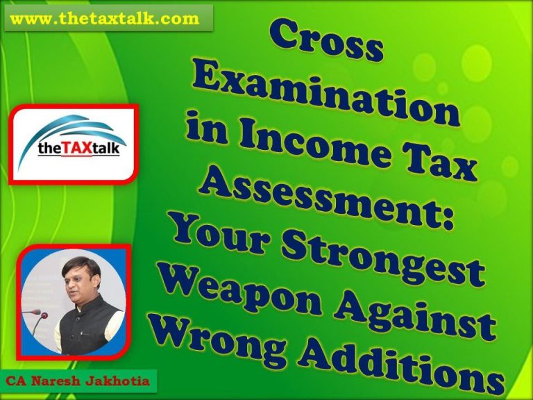 Cross Examination in Income Tax Assessment: Your Strongest