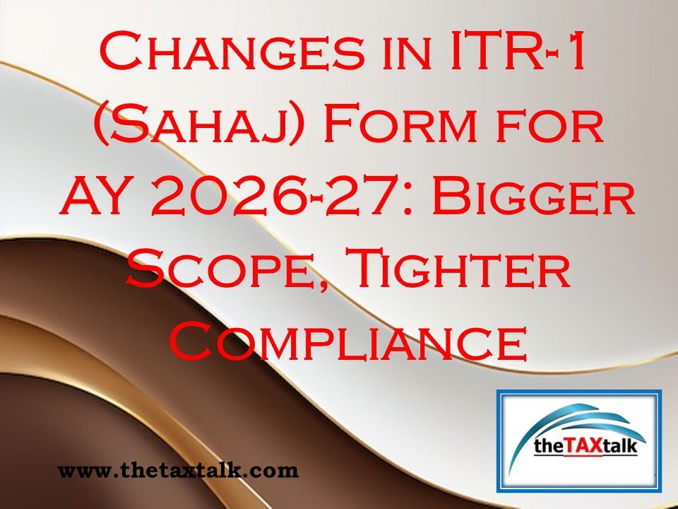 Changes in ITR-1 (Sahaj) Form for AY 2026-27: Bigg
