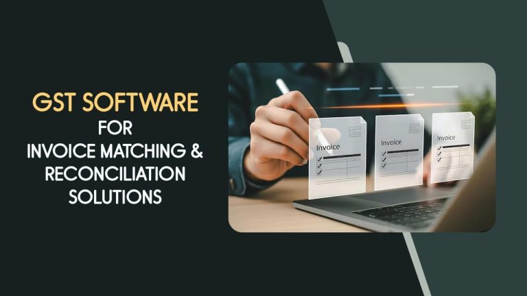 GST Software for Invoice Matching & Reconciliation Solutions