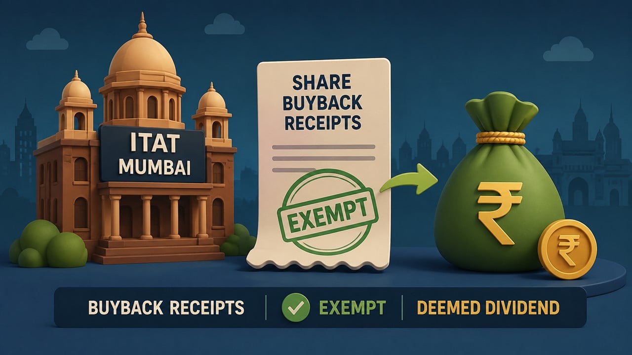 ITAT Mumbai Treats Share Buyback Receipts as Exempt Deemed Dividend.