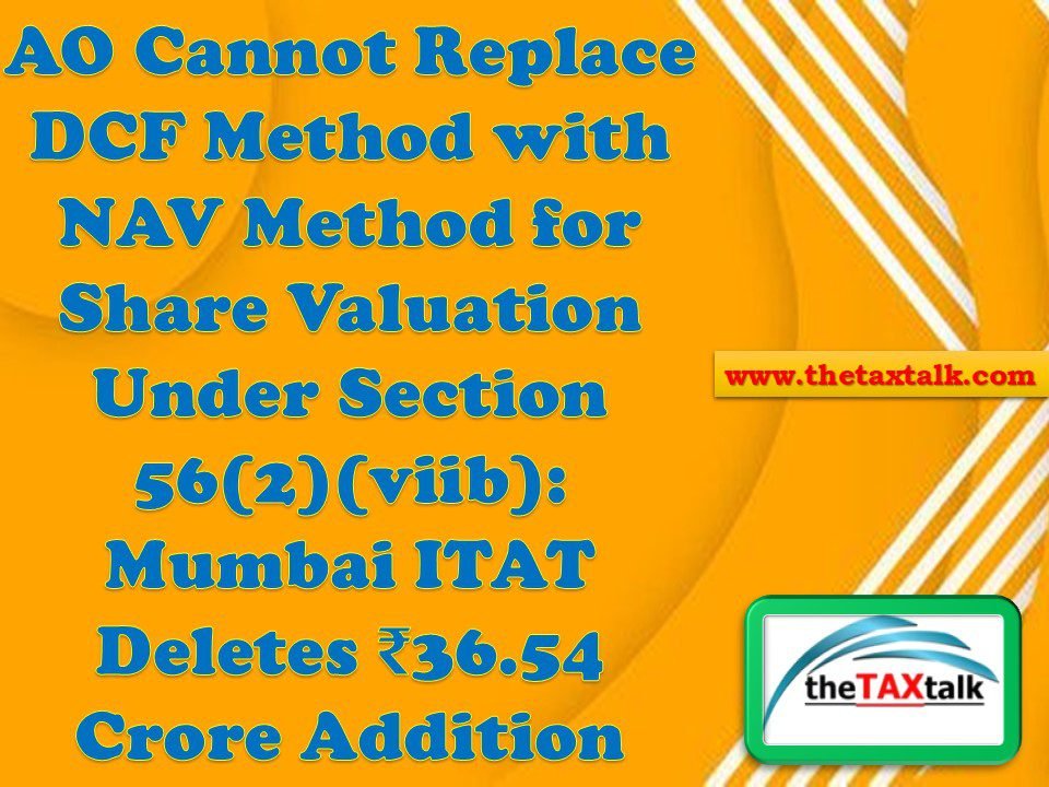 AO Cannot Replace DCF Method with NAV Method for Share