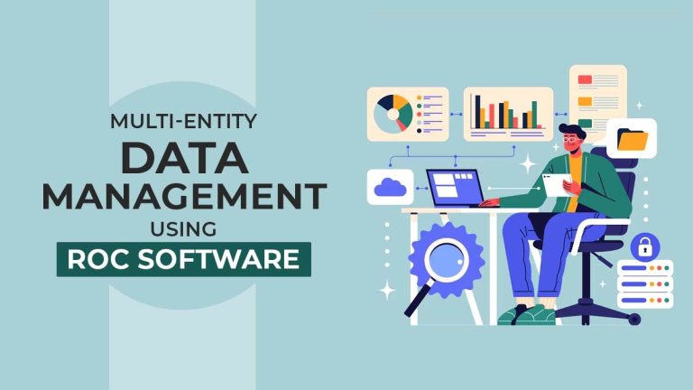 Multi-Entity Data Management Using ROC Software