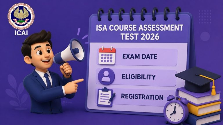 ICAI Announces Exam Date, Eligibility and Registration Details