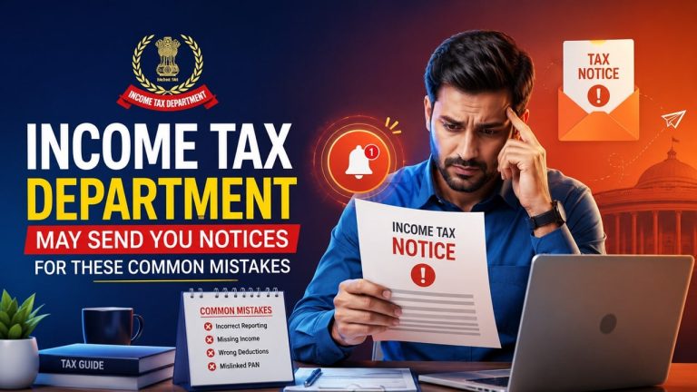 Income Tax Dept May Send You Notices for These Common Mistakes