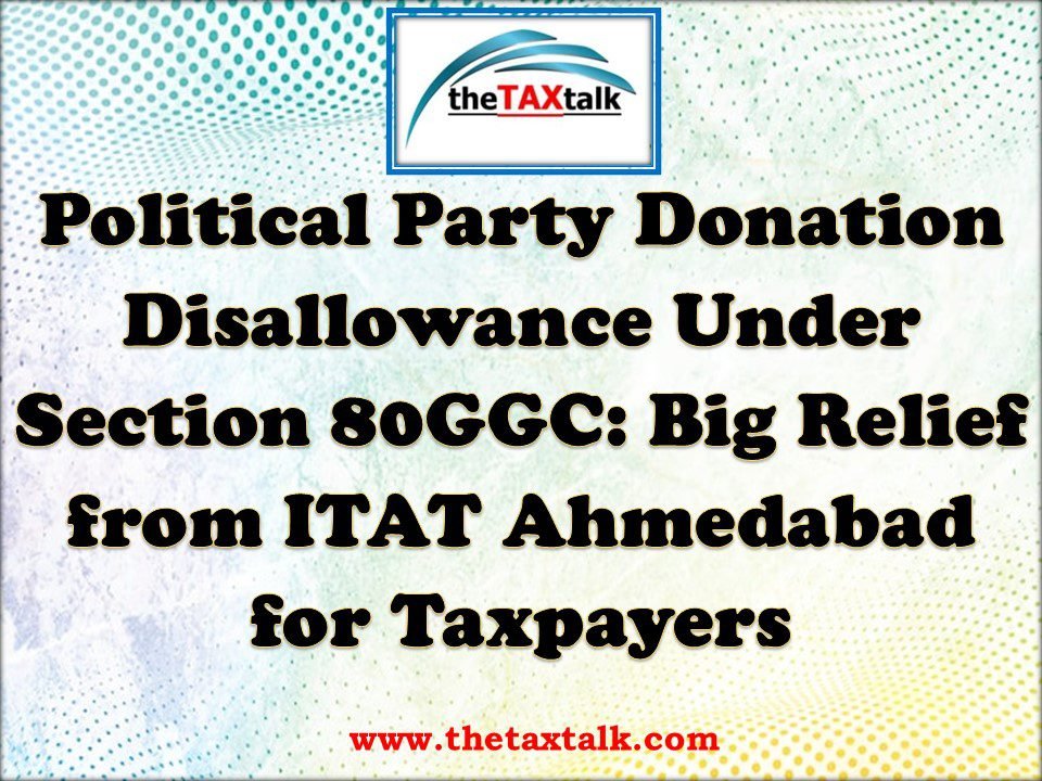 Political Party Donation Disallowance Under Section 80GGC: Big