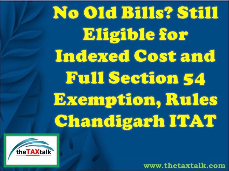 No Old Bills? Still Eligible for Indexed Cost and Full Section 54