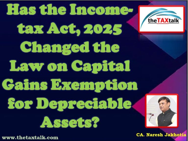 Has the Income-tax Act, 2025 Changed the Law on Capital Gains