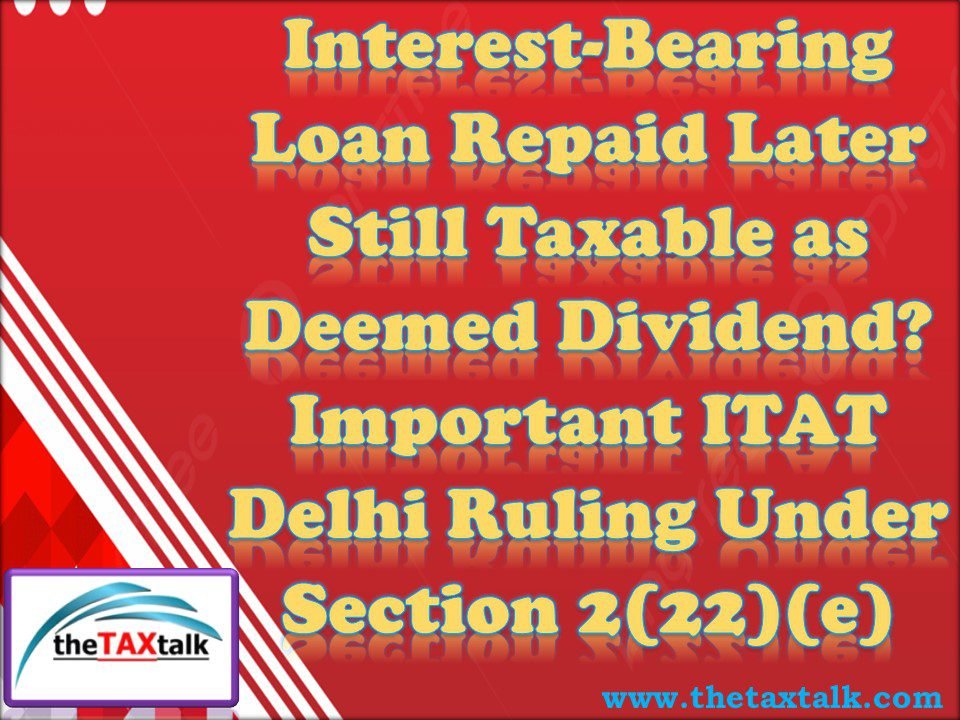 Interest-Bearing Loan Repaid Later Still Taxable as Deemed