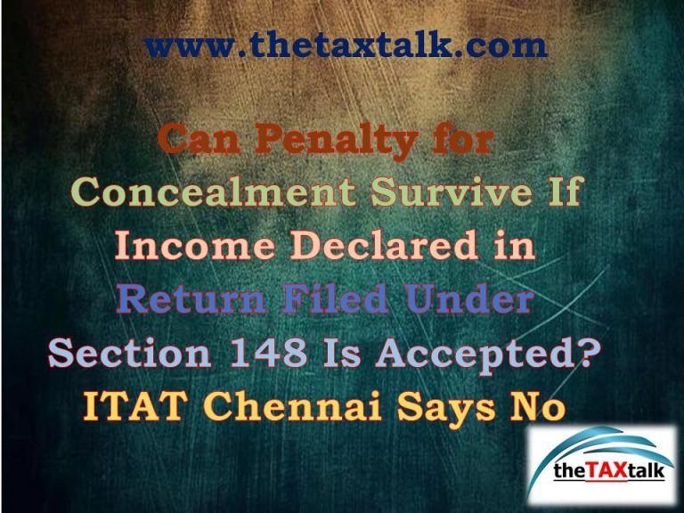 Can Penalty for Concealment Survive If Income Declared in Return