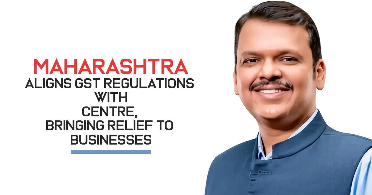 MH Cabinet Approves GST Amendments with Centre to Ease Business Compliance