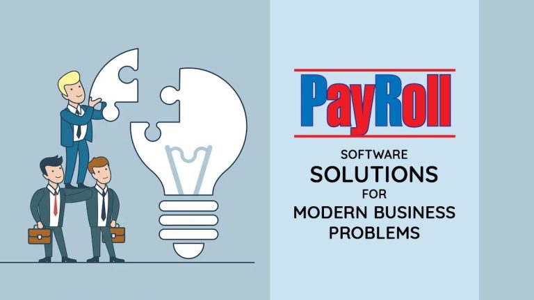 How Payroll Software Solves Major Business Challenges