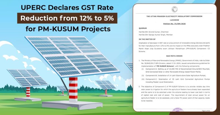UPERC Allows Pass-Through of GST Rate Cut Benefits to Consumers Under PM-KUSUM Projects