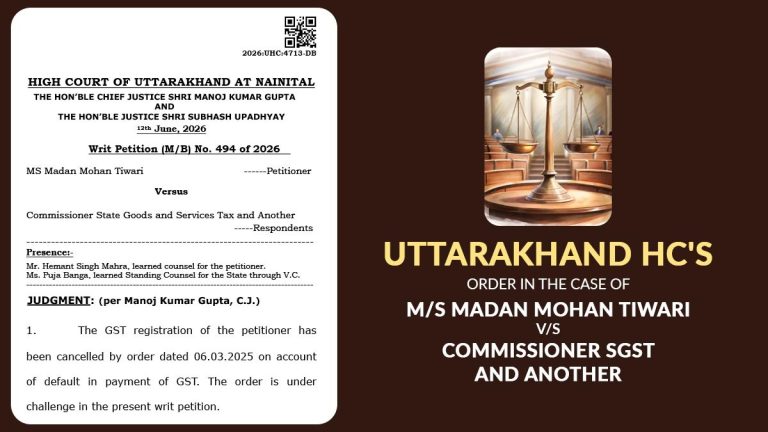 Uttarakhand HC Allows Restoration of GST Registration After Clearance of Outstanding Tax Dues