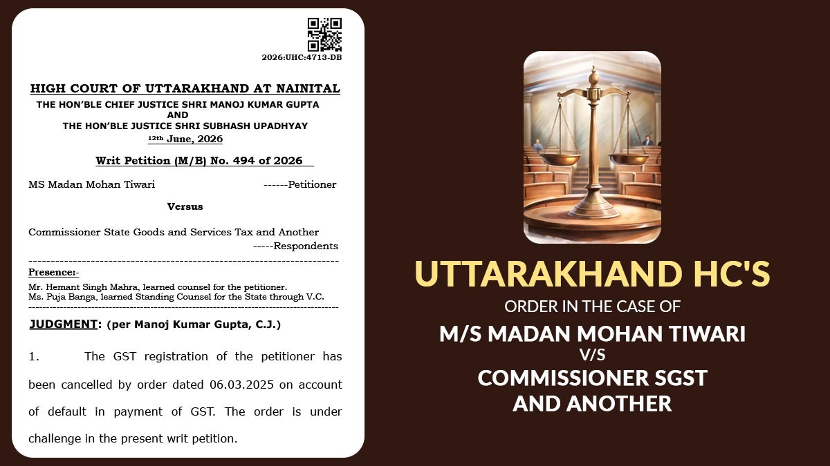 Uttarakhand HC Allows Restoration of GST Registration After Clearance of Outstanding Tax Dues