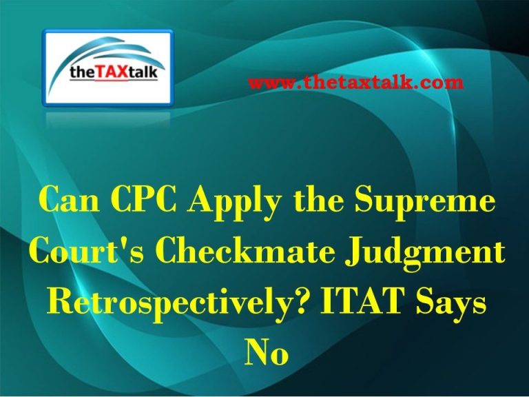 Can CPC Apply the Supreme Court's Checkmate Judgment