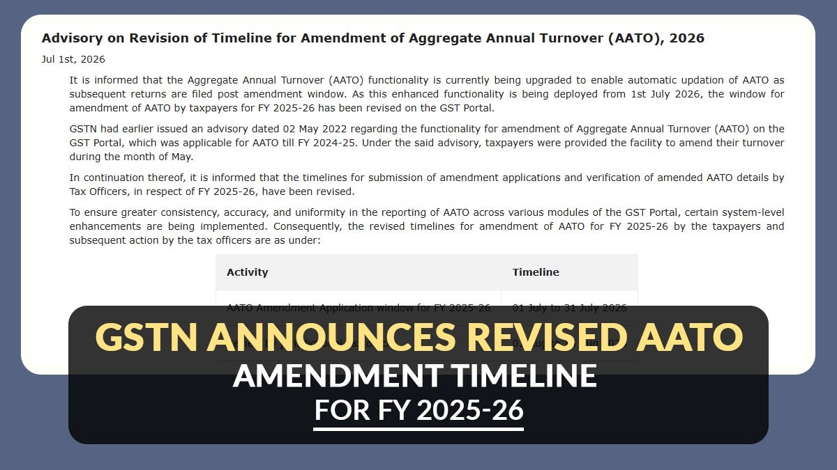 GSTN Revises FY 2025-26 AATO Amendment Schedule on GST Portal